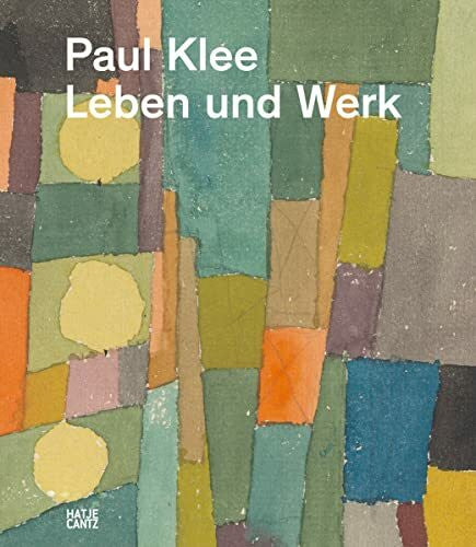 Michael Baumgartner Paul Klee: Leben und Werk (Klassische Moderne)