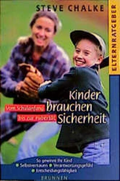 Krause, Gerlind Kinder brauchen Sicherheit: Vom Schulanfang bis zur Pubertät (ABCteam-Paperback - Brunnen)