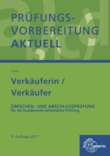 Colbus, Gerhard Prüfungsvorbereitung aktuell - Verkäuferin/ Verkäufer: Zwischen- und Abschlussprüfung, Gesamtpaket