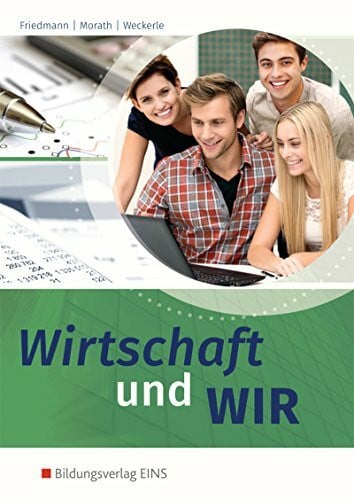 Weckerle, Daniela Wirtschaft und WIR: Schülerband