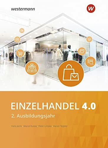 Tegeler, Rainer Einzelhandel 4.0: 2. Ausbildungsjahr Schülerband