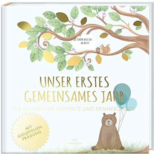 Loewe, Pia Babyalbum - UNSER ERSTES GEMEINSAMES JAHR (blau): Die schönsten Momente und Erinnerungen (Fotoalbum Baby Babybuch Geschenk Junge Mädchen) PAPERISH®