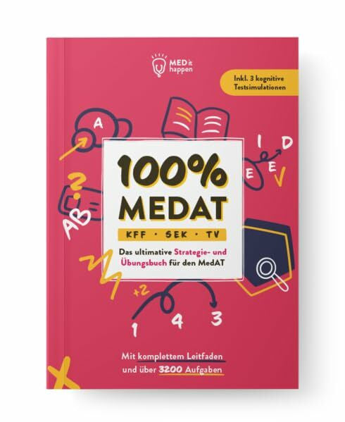 Arian Akhondi 100% MEDAT: Das ultimative Strategie- und Übungsbuch für den MedAT (KFF, SEK, TV) • 3000+ Aufgaben • 50+ Seiten Leitfaden • 3 Kognitive ... MEDAT + Testsimulations-Paket 2023 Bundle)
