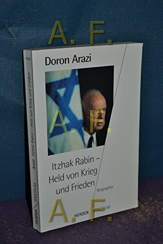 Arazi, Doron Itzhak Rabin, Held von Krieg und Frieden