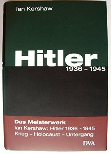 Kochmann, Klaus Hitler, 1936-1945: Ausgezeichnet mit dem Wolfson-Preis für Geschichte 2000 und dem Bruno-Kreisky-Preis für das politische Buch 2002