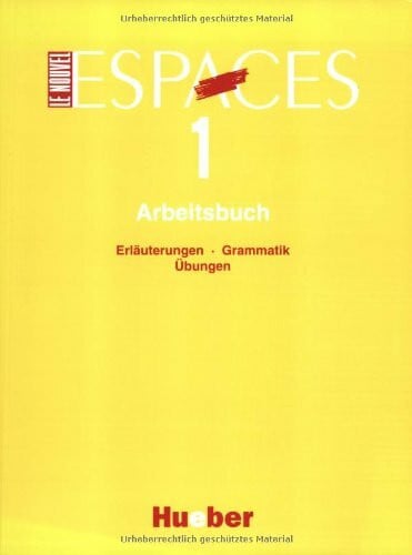 Gidon, Noëlle Le Nouvel Espaces 1. Méthode de Français. Lehrbuch: Le Nouvel Espaces, Arbeitsbuch