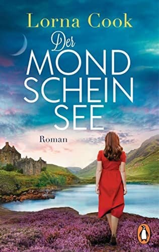 Möllemann, Norbert Der Mondscheinsee: Roman. Packend und romantisch - der neue Roman der englischen Bestsellerautorin
