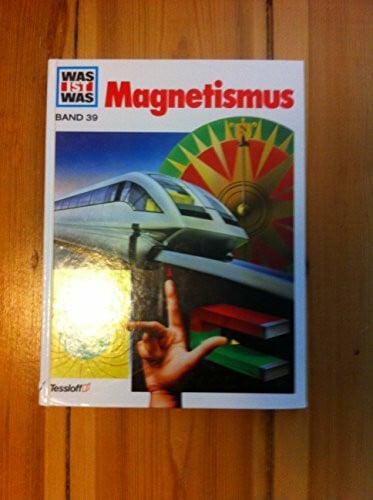Hennig, Jörn Was ist was, Band 039: Magnetismus