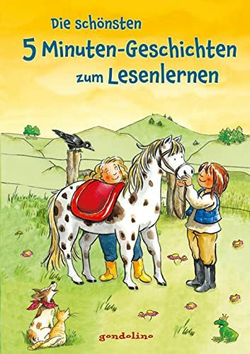 gondolino Lesenlernen Die schönsten 5 Minuten-Geschichten zum Lesenlernen: Erstlesebuch mit kurzen Abenteuern für Kinder ab 5 Jahren