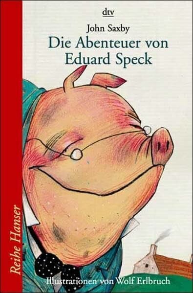 Schönfeldt, Sybil Gräfin Die Abenteuer von Eduard Speck