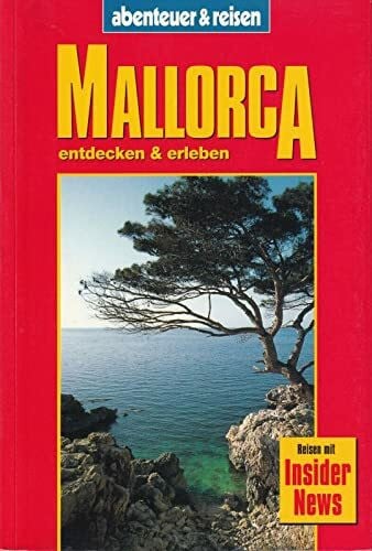 Petra Rossbach Abenteuer und Reisen, Mallorca neu entdeckt