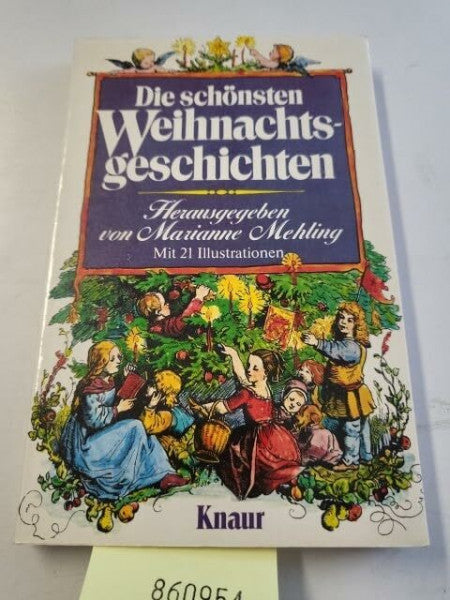 Mehling, Marianne Die schönsten Weihnachtsgeschichten (Knaur Taschenbücher. Hobby)
