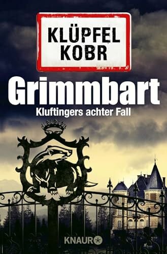 Kobr, Michael Grimmbart: Kluftingers achter Fall | Ein Allgäu-Krimi (Kommissar Kluftinger, Band 8)
