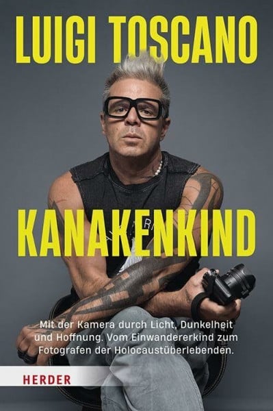 Kettelhake, Silke Kanakenkind: Mit der Kamera durch Licht, Dunkelheit und Hoffnung. Vom Einwandererkind zum Fotografen der Holocaustüberlebenden