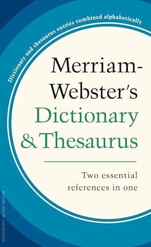 Merriam-Webster Merriam-Webster's Dictionary and Thesaurus