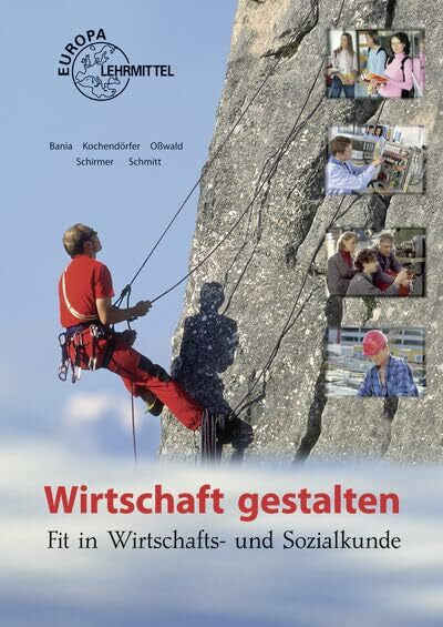 Oßwald, Cornelia Wirtschaft gestalten: Fit in Wirtschafts- und Sozialkunde