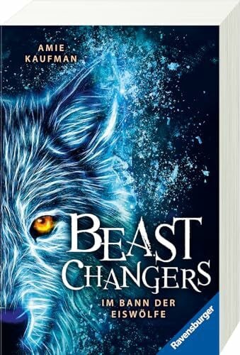 Keil, Britta Beast Changers, Band 1: Im Bann der Eiswölfe (spannende Tierwandler-Fantasy ab 10 Jahren) (Beast Changers, 1)
