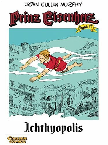 Murphy, John Cullen Prinz Eisenherz 77: Ichthyopolis