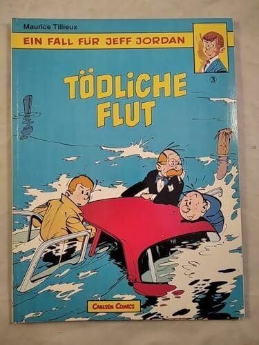 Tillieux, Maurice Ein Fall für Jeff Jordan, Band 3: Tödliche Flut