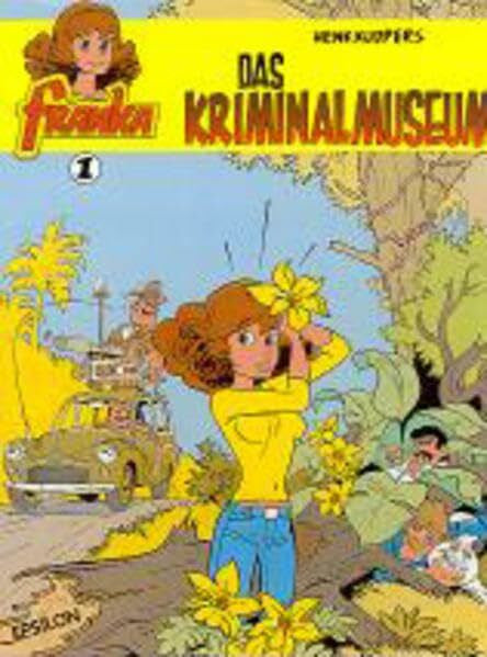 Kuijpers, Henk Franka, Bd. 01. Das Kriminalmuseum
