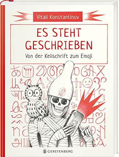 Konstantinov, Vitali Es steht geschrieben: Von der Keilschrift zum Emoji