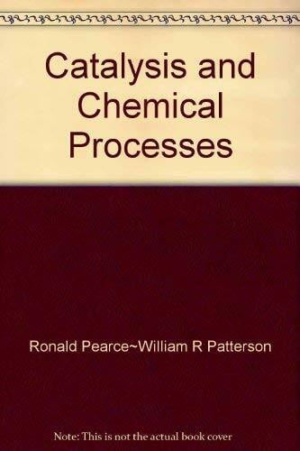 Patterson, William R. Catalysis and Chemical Processes