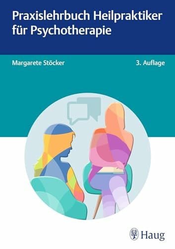 Stöcker, Margarete Praxislehrbuch Heilpraktiker für Psychotherapie