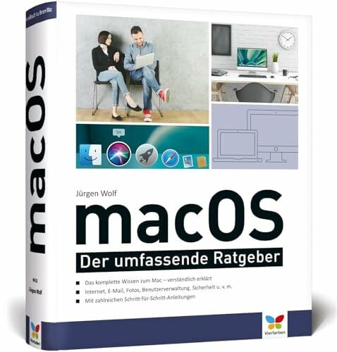 Wolf, Jürgen macOS: Das komplette Mac-Wissen in einem Band. Ideal zum Lernen und Nachschlagen