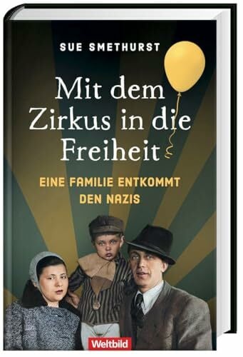 Weltbild Mit dem Zirkus in die Freiheit