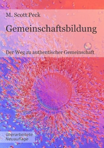 Janisch, Lilut Gemeinschaftsbildung: Der Weg zu authentischer Gemeinschaft