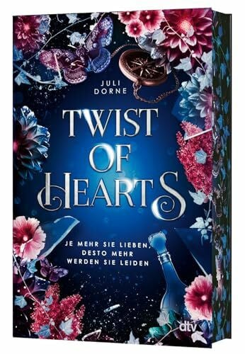 Dorne, Juli Twist of Hearts: Das Finale der magischen Romantasy-Dilogie | Mit exklusivem Farbschnitt in limitierter Auflage (The Hearts Duet, Band 2)