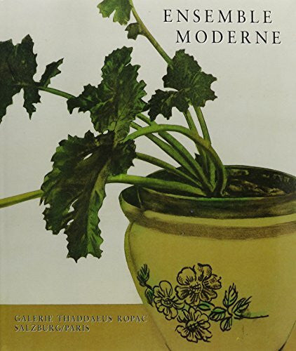 Salzmann, Günter Ensemble Moderne: The Still Life in Modern Art