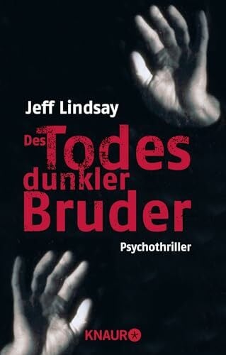 Czwikla, Frauke Des Todes dunkler Bruder (Die Dexter-Reihe, Band 1)