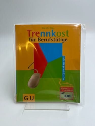 unknown Trennkost für Berufstätige