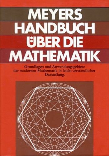 Meschkowski, Herbert Meyers Handbuch über die Mathematik