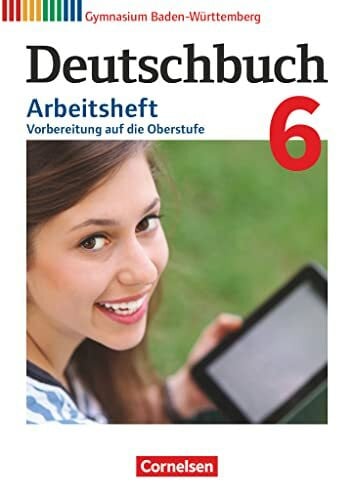 Germann, Michael Deutschbuch Gymnasium - Baden-Württemberg - Ausgabe 2016 - Band 6: 10. Schuljahr: Arbeitsheft mit Lösungen
