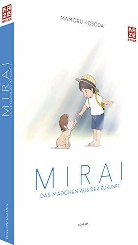 Weitschies, Florian Mirai: Das Mädchen aus der Zukunft - Der Roman zum Anime-Film