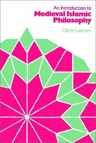 Leaman, Oliver An Introduction to Medieval Islamic Philosophy