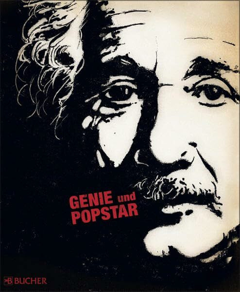 Isaacson, Walter Einstein: Genie und Popstar (Biographien)