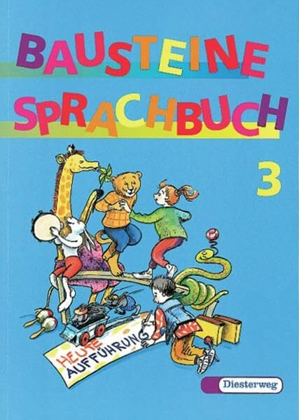 Geisler, Dagmar BAUSTEINE Sprachbuch 1997: Sprachbuch 3 - Ausgabe NW: Ausgabe 1997 / Sprachbuch 3 - Ausgabe NW (BAUSTEINE Sprachbuch: Ausgabe 1997)