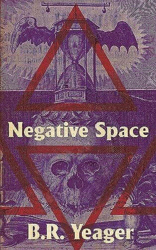 Yeager, B.R. Negative Space