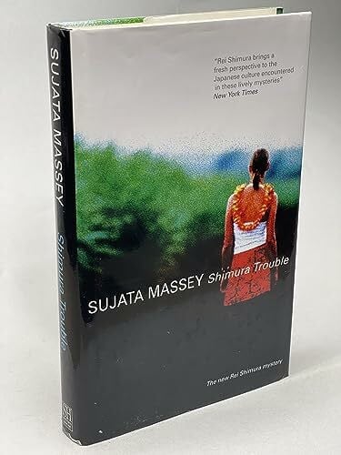 Massey, Sujata Shimura Trouble: A Rei Shimura Mystery