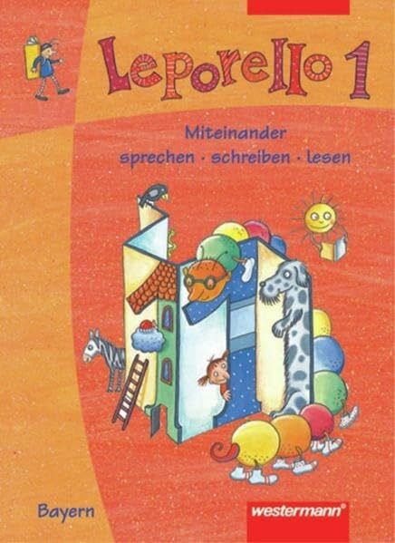 Eckert, Christine Leporello Fibel - Ausgabe für Bayern: Leporello 1 - Ausgabe 2001 für Bayern: Schülerband 1: Miteinander sprechen, schreiben, lesen