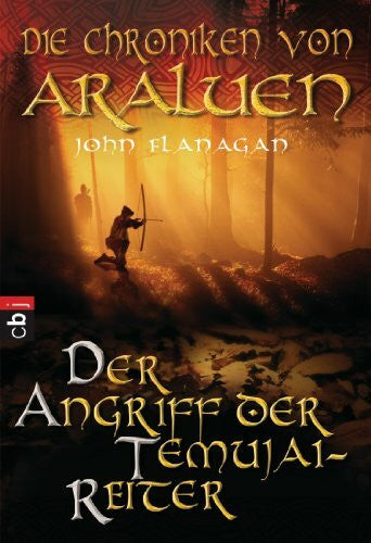 Eisold-Viebig, Angelika Die Chroniken von Araluen - Der Angriff der Temujai-Reiter