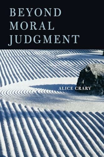 Crary Beyond Moral Judgment