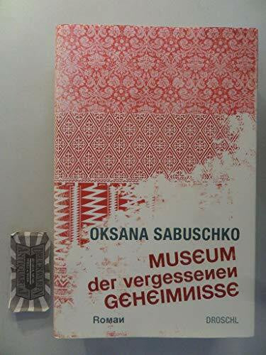 Kratochvil, Alexander Museum der vergessenen Geheimnisse: Roman