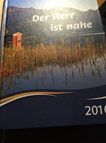 Christliche Schriftenverbreitung, e.V. Der Herr ist nahe 2026 - Buchkalender: Tägliche Hilfe für das Glaubensleben. Buchkalender