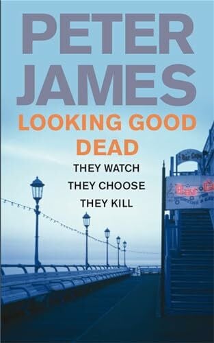 James, Peter Looking Good Dead