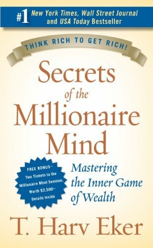 Eker, T. Harv Secrets of the Millionaire Mind: Mastering the Inner Game of Wealth
