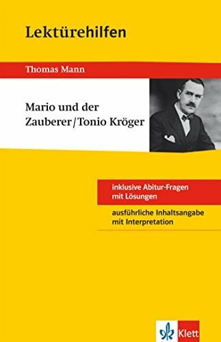 Kaltenbach, Elisabeth Lektürehilfen Thomas Mann 'Mario und der Zauberer/Tonio Kröger'. Ausführliche Inhaltsangabe und Interpretation